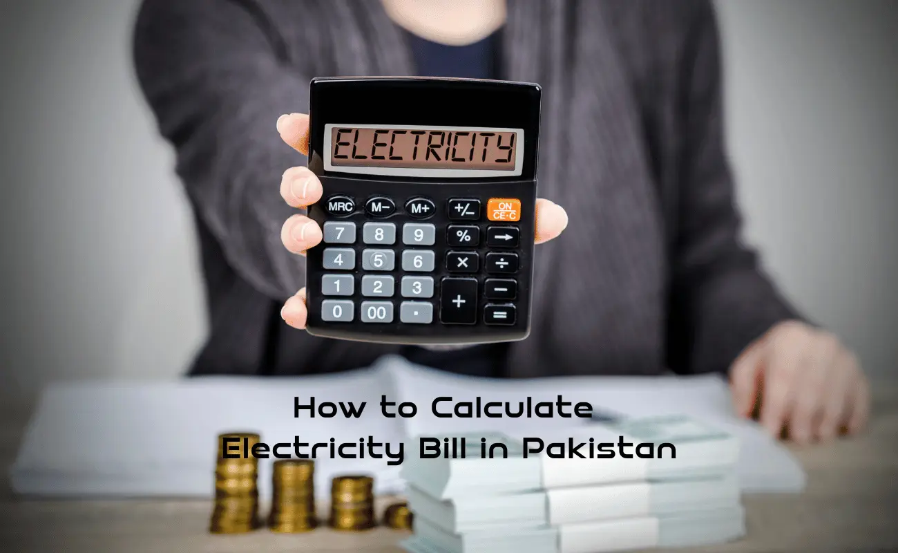Read more about the article How to Calculate Electricity Bill in Pakistan